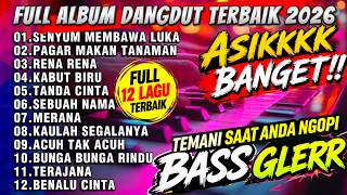 Download lagu DANGDUT ORGEN TUNGGAL 2026 - NOSTALGIA DANGDUT LAWAS BASS MANTAP WUENAKPOLLI! mp3
