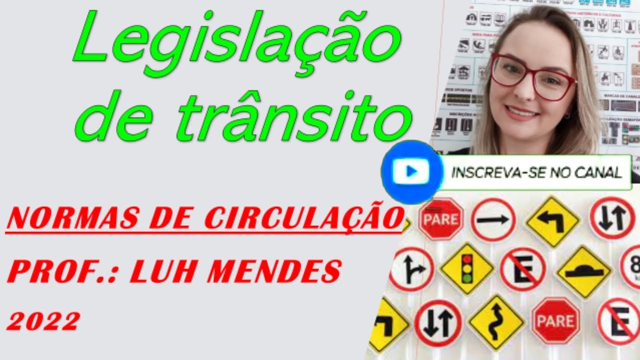 Normas de Circulação 2024 Legislação ATUALIZADO preferência Vias Parada Estacionamento BEC Luzes