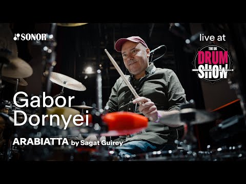 SONOR Artist Gabor Dornyei: "Arabiatta" (by Sagat Guirey) at The UK Drum Show 2025