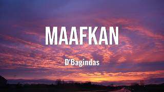 Download lagu Maafkan - D’Bagindas | Lirik mp3 Download lagu Maafkan - D’Bagindas | Lirik mp3