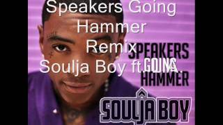 Soulja Boy ft. L.A -Speakers Going Hammer Remix (Official)