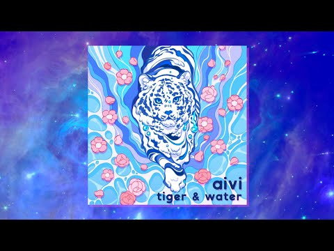 aivi  - tiger & water | Digital Fusion | Full Album