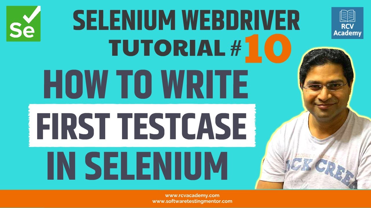 Selenium WebDriver Tutorial #10 - How to Write First TestCase in Selenium