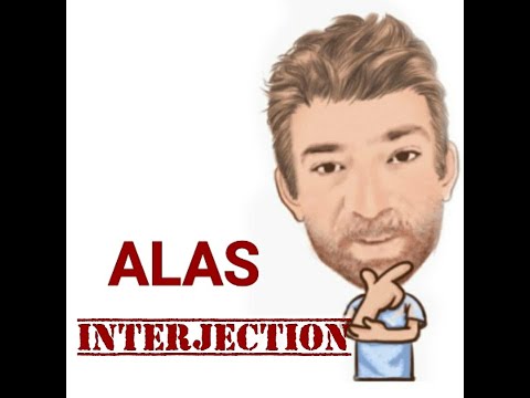 Alas - English Interjection (225) - Origin - English Tutor Nick P