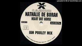 Nathalie De Borah - Heart But House (Ian Pooley Mix)