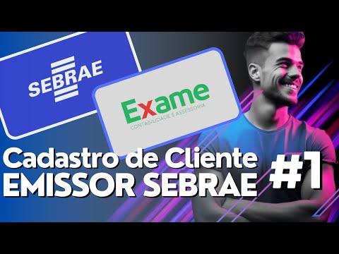 Como cadastrar cliente no emissor gratuito do SEBRAE