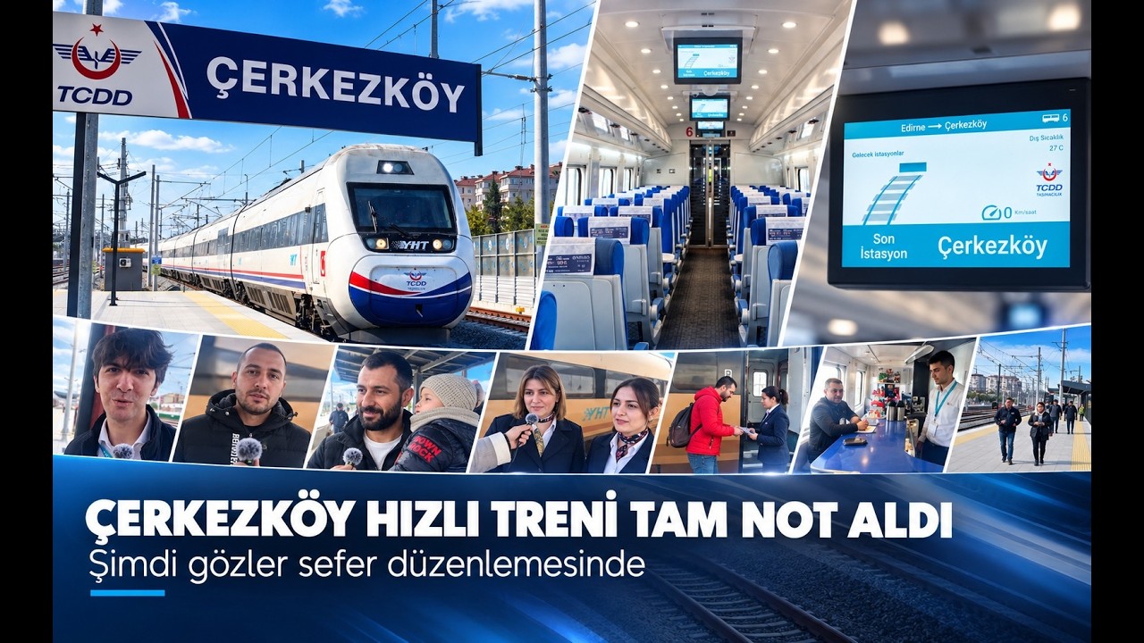 Çerkezköy hızlı treni tam not aldı! Şimdi gözler sefer düzenlemesinde