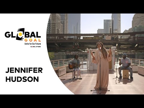Jennifer Hudson Performs "Where Peaceful Waters Flow" | Global Goal: Unite for Our Future