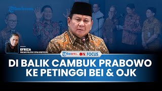 [FULL] Intervensi Prabowo di Balik Petinggi OJK & BEI Mundur, Pakar: Gelisahnya RI 1 Menkeu Lambat