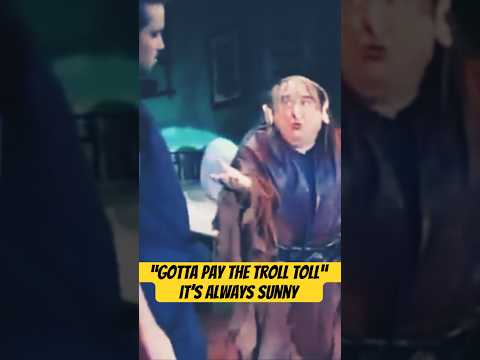 Gotta Pay the Troll Toll #itsalwayssunnyinphiladelphia #funny #frank #dannydevito