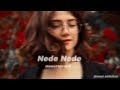 Nede Nede Slowed Reverb