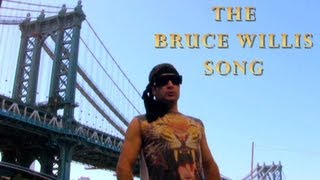 The Bruce Willis Rap - 