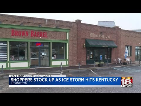 Shoppers prepare to stay home for days as ice storm hits Kentucky