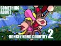 Something About Donkey Kong Country 2 ANIMATED Flashing Lights Loud Sound Warning
