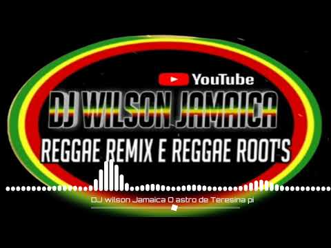 melo de Perdão reggae remix@dj Wilson Jamaica O Astro de Teresina pi.