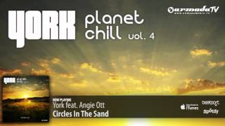 York feat. Angie Ott - Circles in the Sand (From: Planet Chill, Vol. 4)