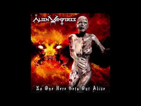 Alien Vampires - No One Here Gets Out Alive (2007)