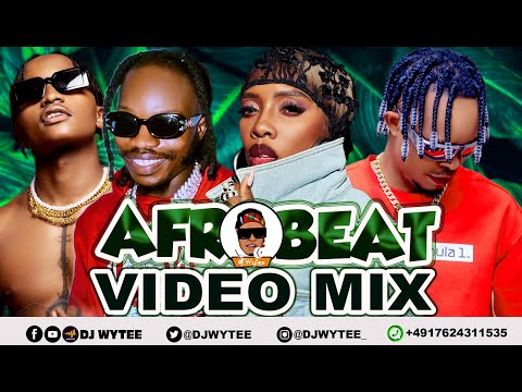 TOP NAIJA AFROBEAT VIDEO MIX 2023 | DJ WYTEE | AFROBEAT MIX [Ruger, #OmahLay, Kizz Daniel,