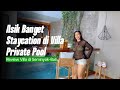 Asik Banget Auto Romantis Berdua Sama Pasangan Staycation Di Ayona Villa Seminyak Review Villa
