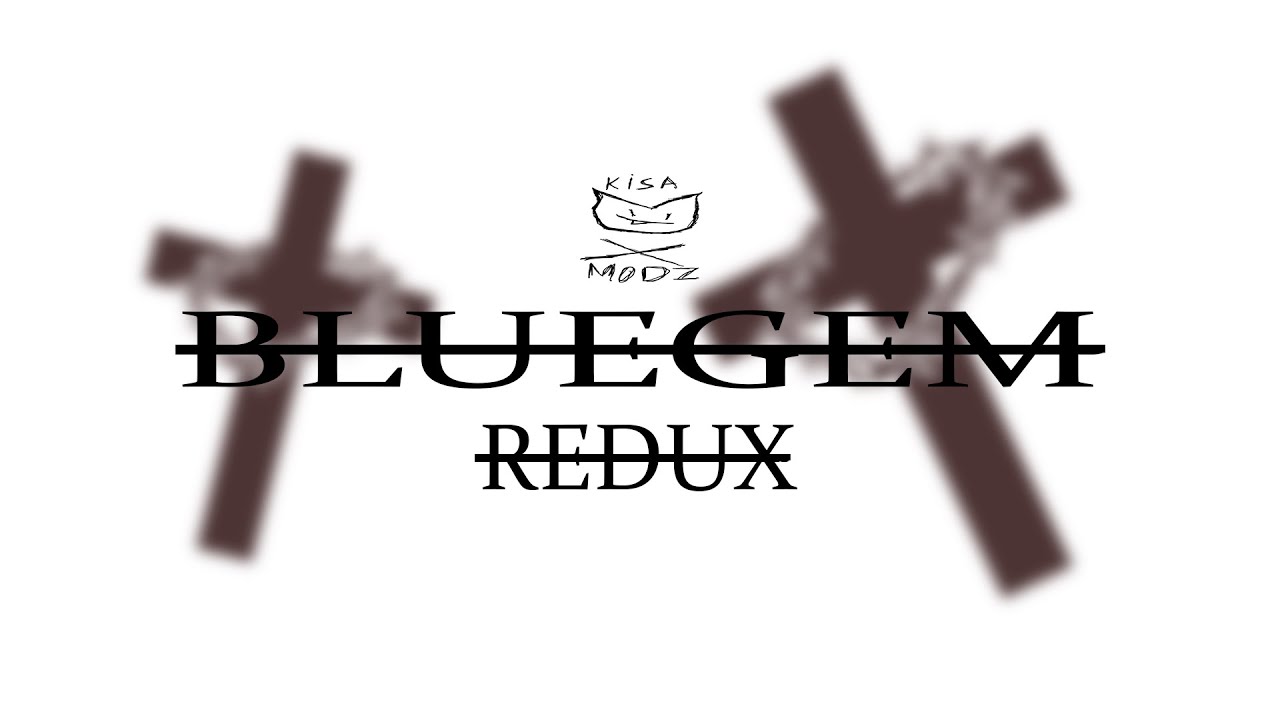 BLUEGEM REDUX V2