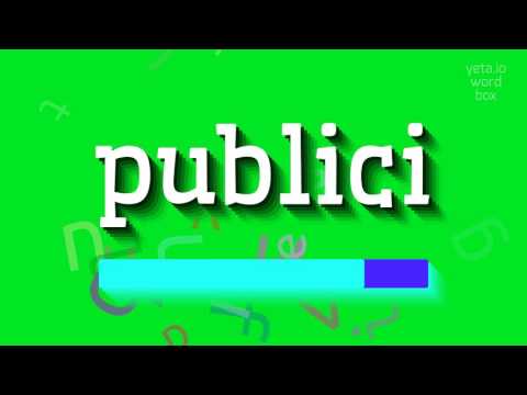 How to say "publici"! (High Quality Voices)