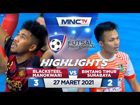 BLACK STEEL MANOKWARI VS BINTANG TIMUR SURABAYA (FT: 3-2) - Highlights Liga Futsal Profesional 2020