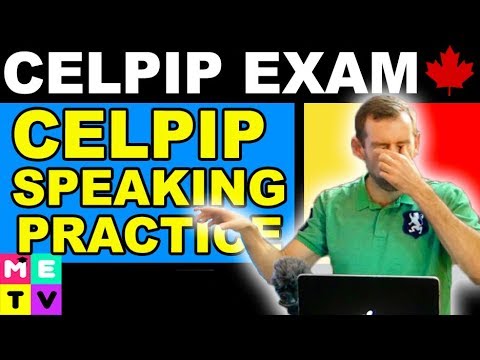 CELPIP Exam Speaking Practice