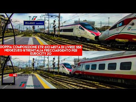 Doppia composizione ETR 610 mista di livree SBB ICN & Trenitalia Frecciargento per l'EC 20