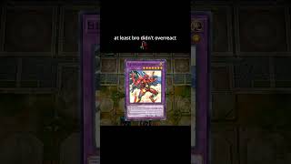 at least bro didn't overreact 🥀🥀 #yugioh #masterduel