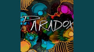 Paradox Music Video