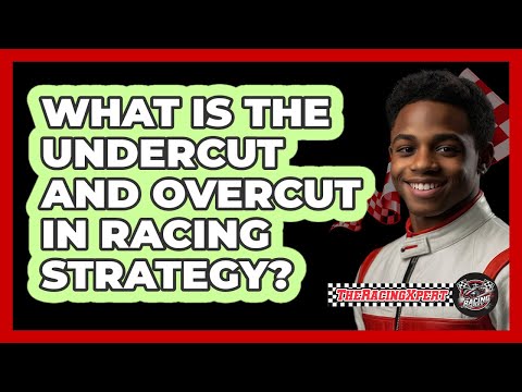 What Is The Undercut And Overcut In Racing Strategy? - The Racing Xpert