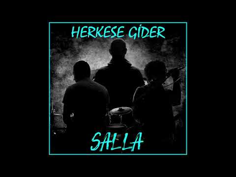 SALLA - Herkese Gider (OFFICIAL AUDIO)