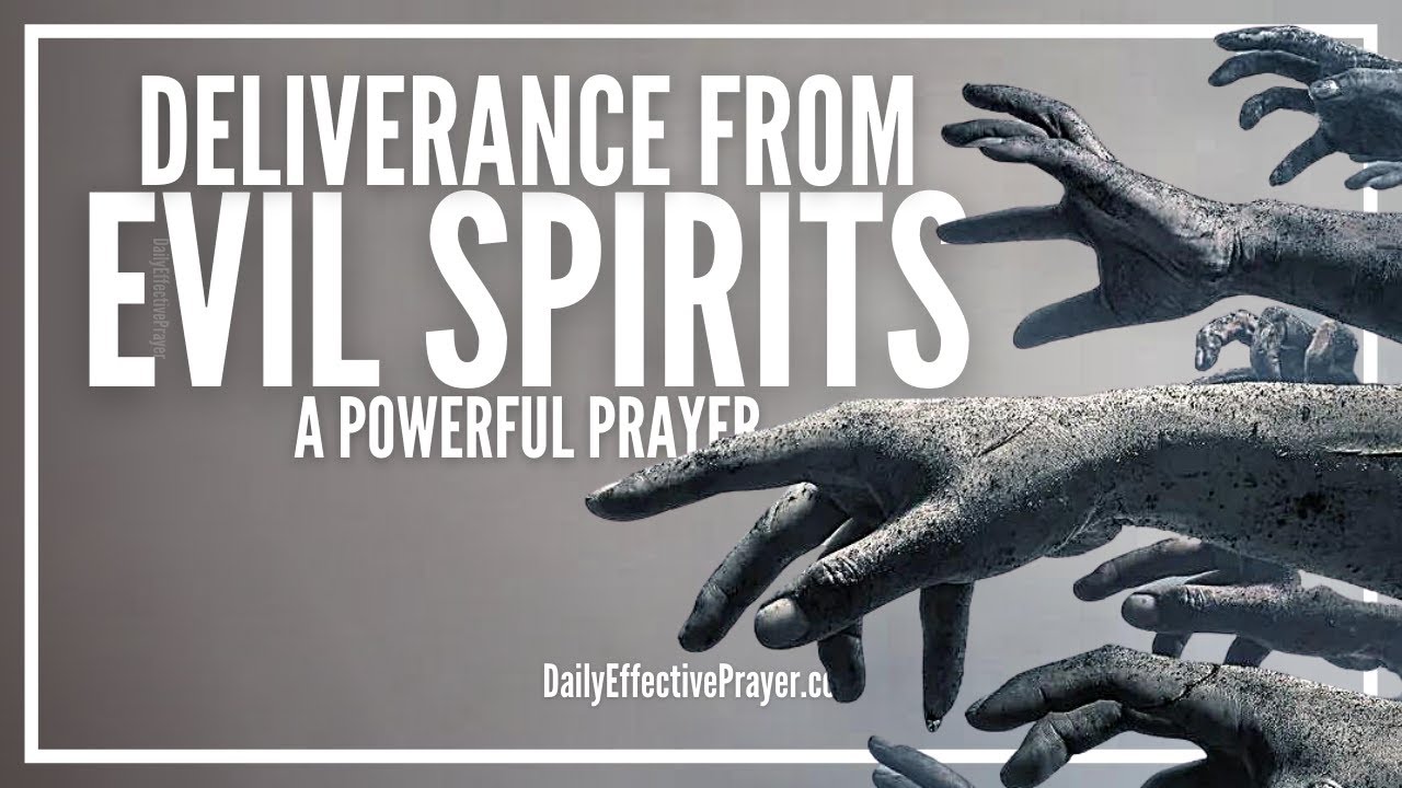 Prayer For Deliverance From Evil Spirit | Powerful Prayer For Evil Spirits