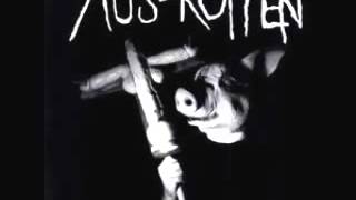 AUS-ROTTEN - The Rotten Agenda Full Album (2001)