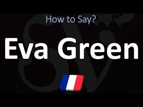 How to Pronounce Eva Green? (CORRECTLY)