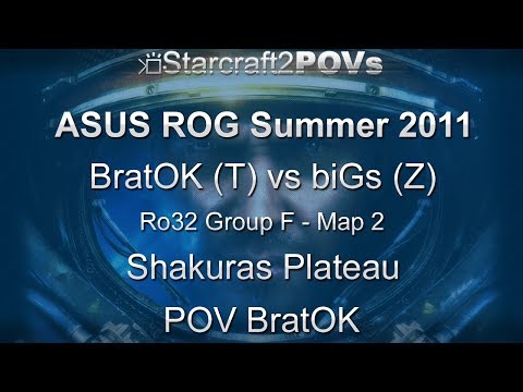 SC2 WoL - ASUS ROG Summer 2011 - BratOK vs biGs - Ro32 Group F - Map 2 - Shakuras Plateau - BratOK