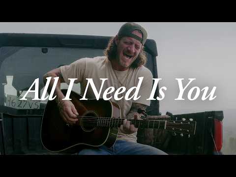 Tyler Hubbard - All I Need Is You