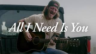 All I Need Is You (Inspired by The Chosen) by Tyler Hubbard