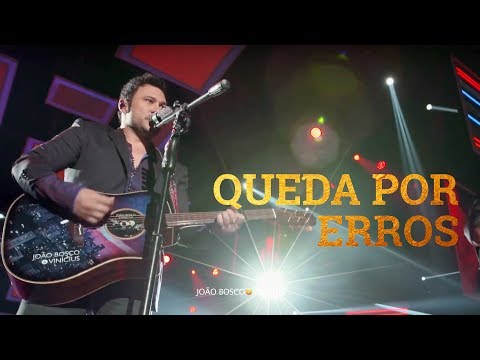 Queda Por Erros - João Bosco e Vinícius