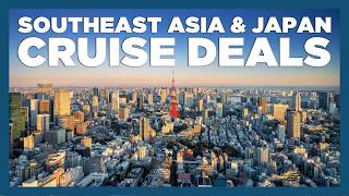 CruiseAway: Southeast Asia & Japan