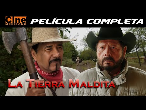La Tierra Maldita | Película Completa | Cine Mexicano