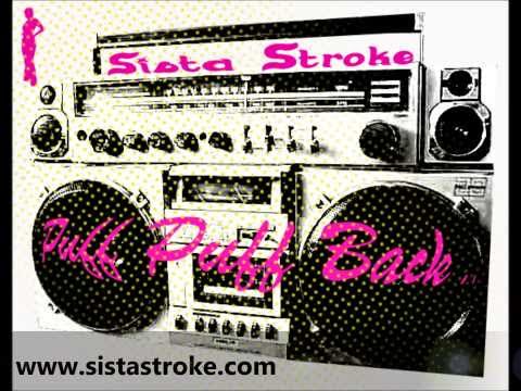 Puff Puff Back (Sista Stroke's Get Back remix) - Erykah Badu