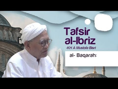 Kajian Tafsir Al Ibriz | Al Baqoroh 220 | KH Syarofuddin IQ