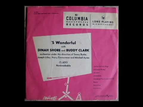 'S Wonderful [Unknown] - Dinah Shore And Buddy Clark