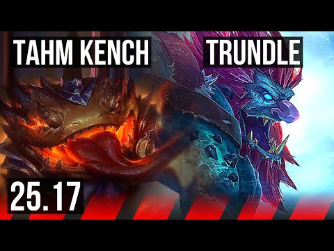 TAHM KENCH vs TRUNDLE (TOP) | 5/2/5 | EUNE Master | 25.17