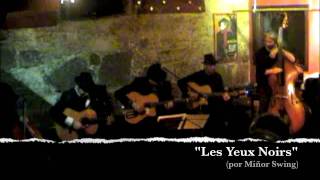 Les Yeux Noir (por Miñor Swing en el bar Clandestino, Ramallosa)