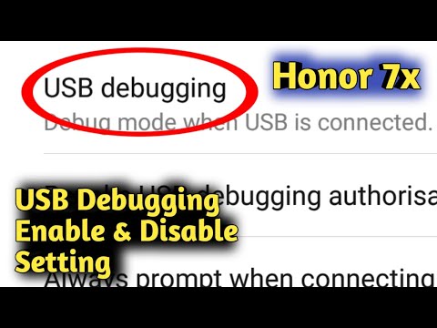 Honor 7X USB Debugging Setting