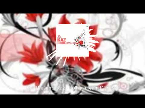 D10 Presents Kaz - Falling (Team D10 Mix)