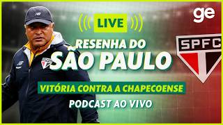 AO VIVO! GE SÃO PAULO ANALISA DUELO CONTRA A CHAPECOENSE PELO BRASILEIRÃO #podcast | ge.globo