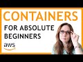 Containers In AWS For Absolute Beginners
